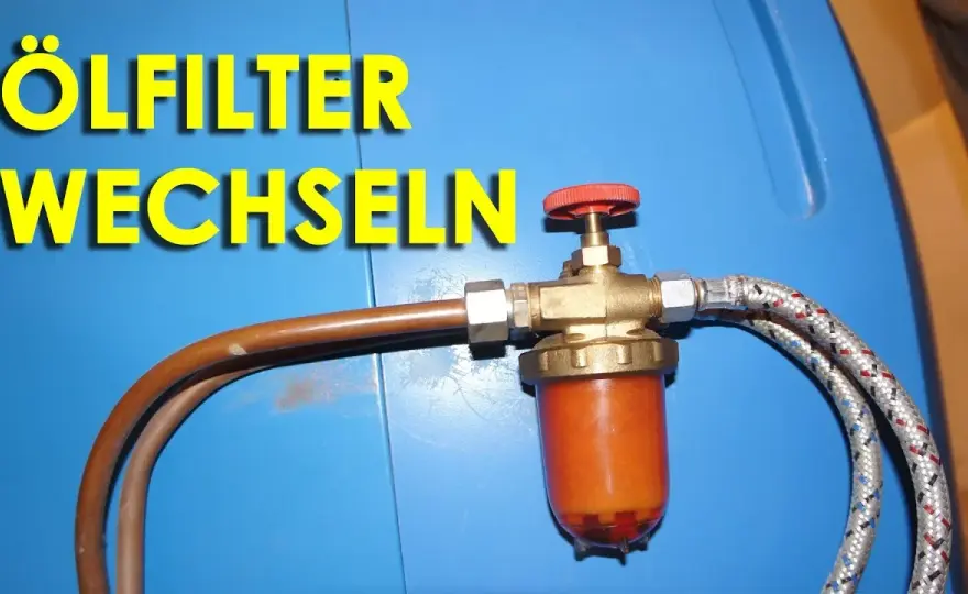Ölfilter wechseln Heizung: So vermeiden Sie teure Reparaturen und sorgen für Effizienz